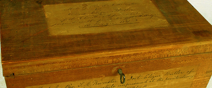 Wooden Box Made by Rev. Samuel A. Worcester and Dr. Elizur Butler