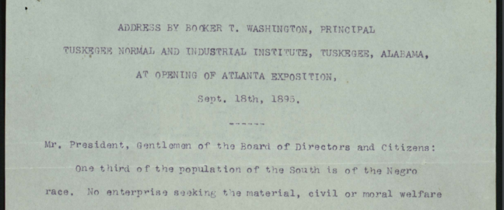 "Atlanta Compromise." by Booker T. Washington 1895